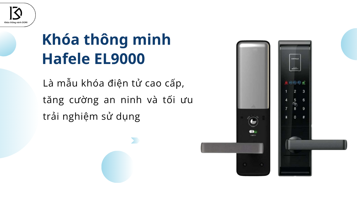 Kh&oacute;a th&ocirc;ng minh Hafele EL9000