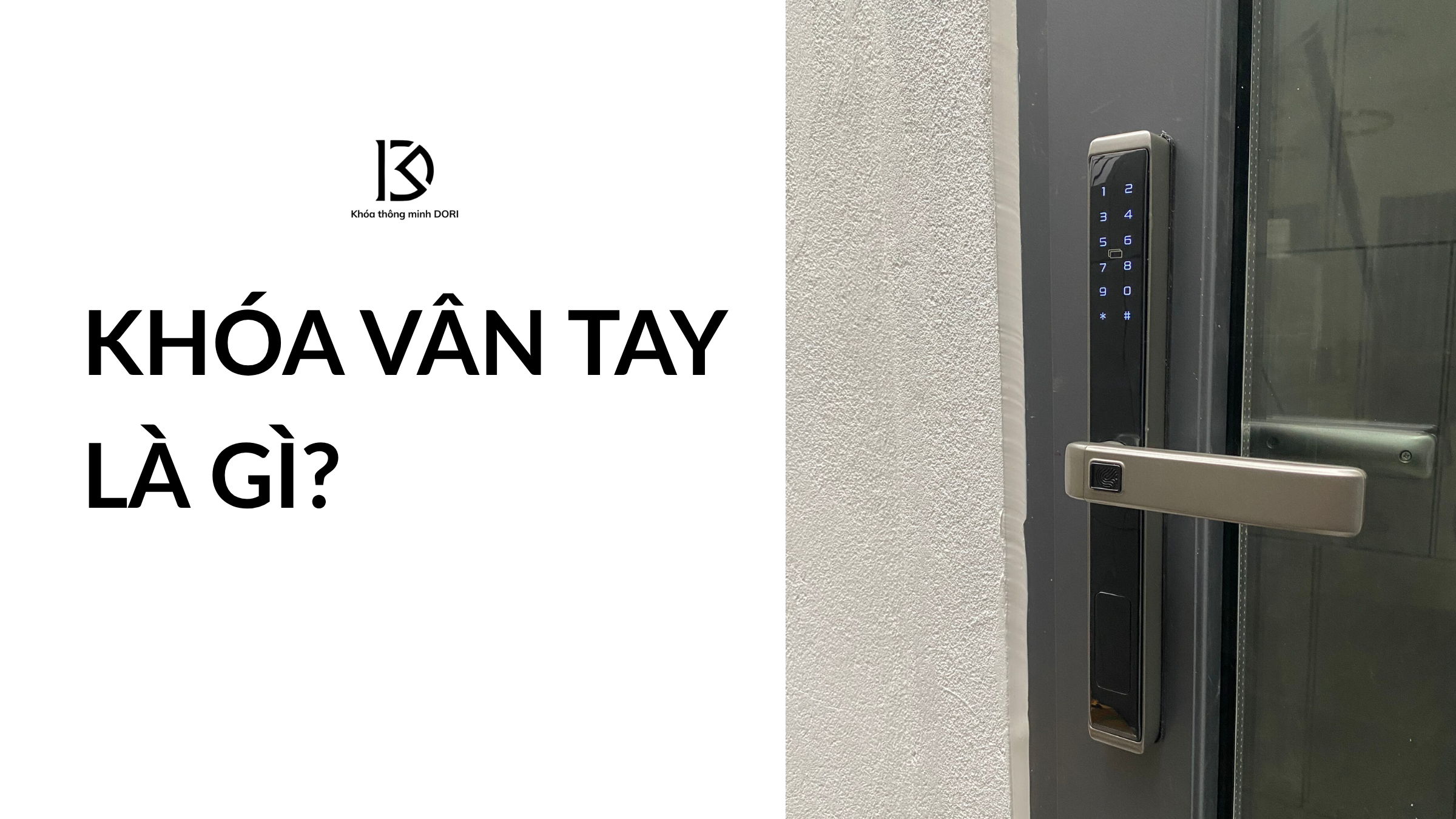 Khóa Cửa Vân Tay Có An Toàn Không?