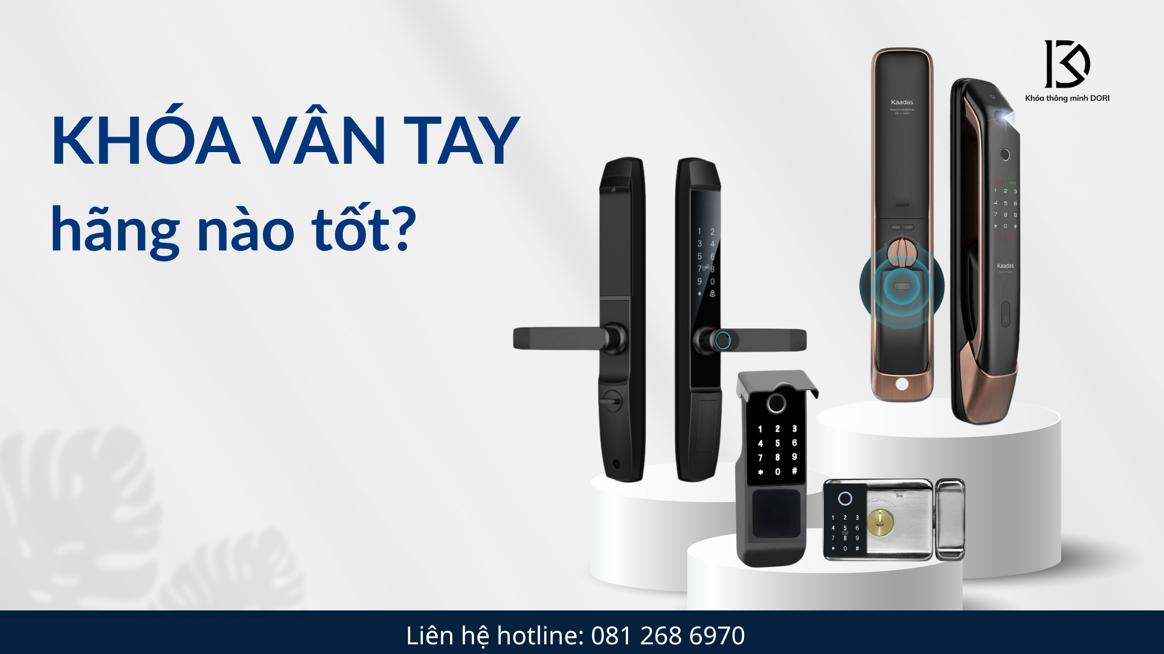 Khoá Cửa Vân Tay Hãng Nào Tốt