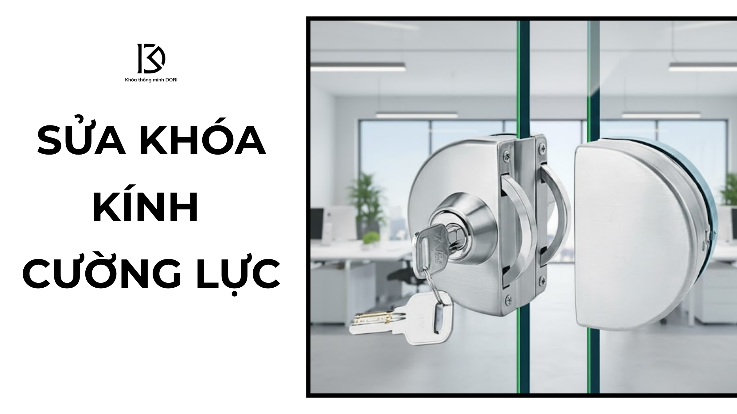 Sửa Khóa Cửa Kính Cường Lực